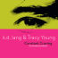 Tracy Young “Constant Craving (Fashionably Late Remix)”
