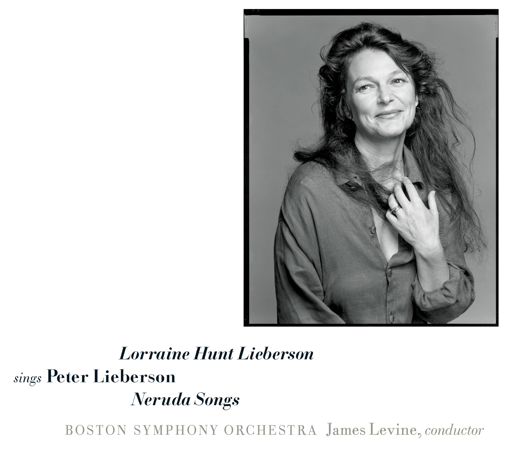 Sings Peter Lieberson: Neruda Songs
